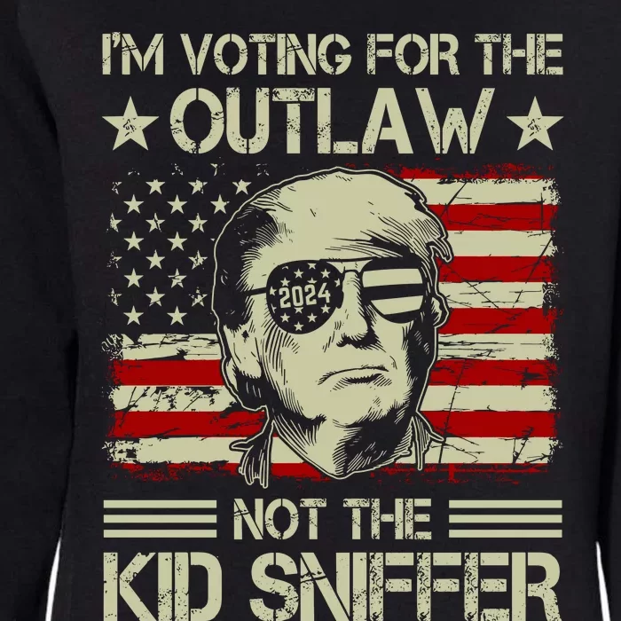 IM Voting For The Outlaw Not The Ki.D Sniffer Trump 2024 Womens California Wash Sweatshirt