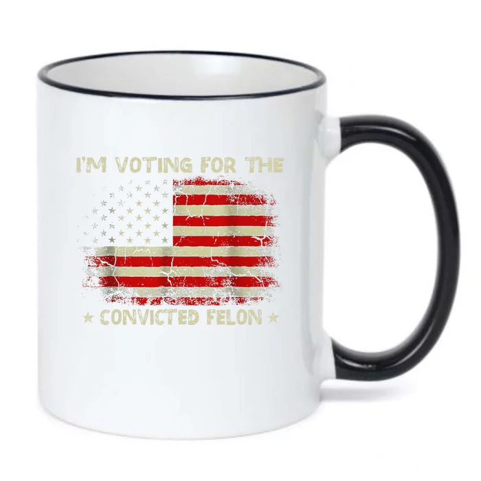 IM Voting For The Convicted Felon Funny Trump 2024 Black Color Changing Mug