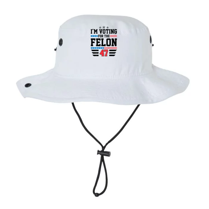 IM Voting For The Felon Vote Trump For President 2024 Legacy Cool Fit Booney Bucket Hat