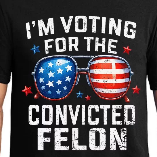 IM Voting For The Convicted Felon Pro 2024 American Flag Pajama Set