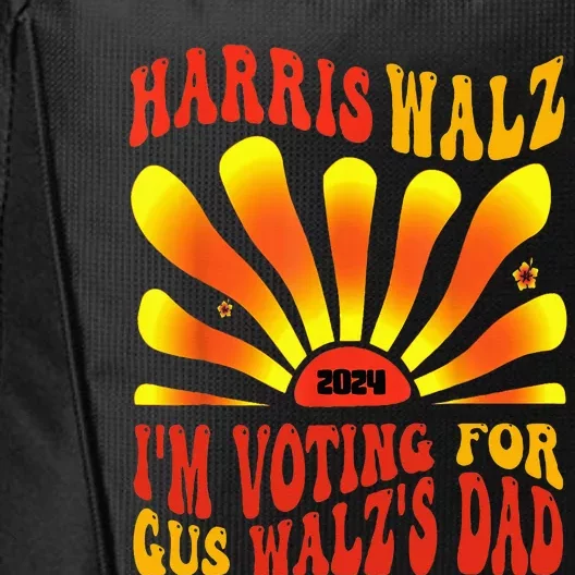 IM Voting For Gus WalzS Dad Vote Harris Walz 2024 Election City Backpack