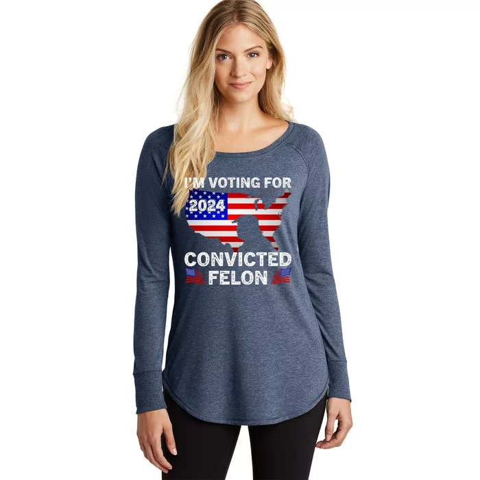 Im Voting For The Convicted Felon Trump 2024 Women's Perfect Tri Tunic Long Sleeve Shirt