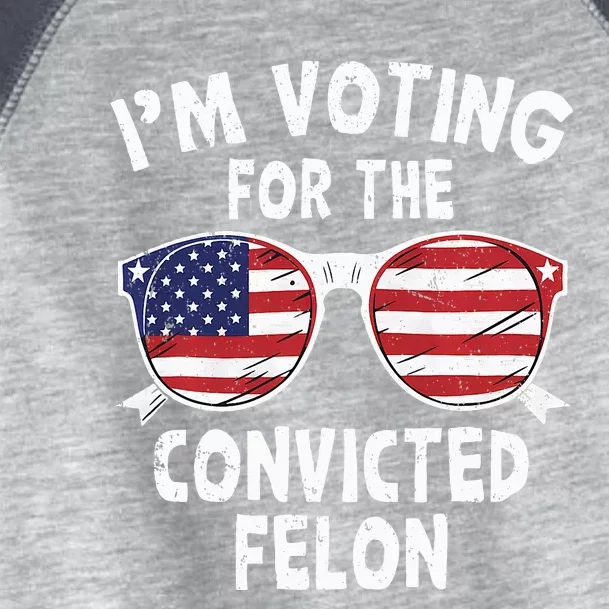 Im Voting For The Convicted Felon Pro Trump 2024 Toddler Fine Jersey T-Shirt