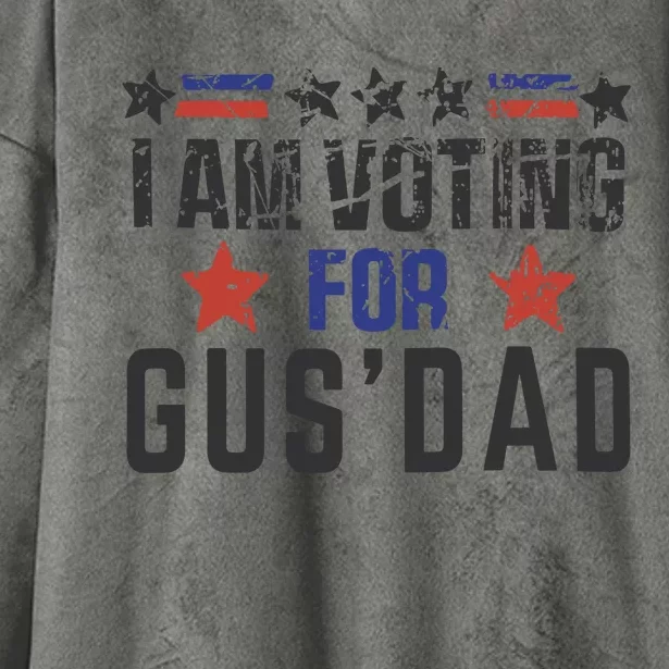 IM Voting For Gus Dad Gus Walz Tim Walz Hooded Wearable Blanket