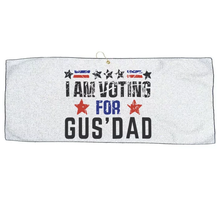 IM Voting For Gus Dad Gus Walz Tim Walz Large Microfiber Waffle Golf Towel