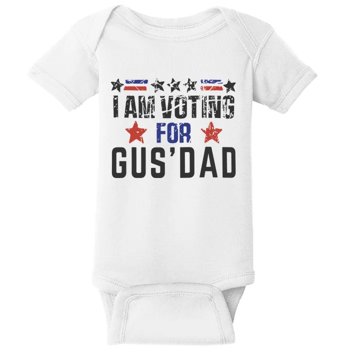 IM Voting For Gus Dad Gus Walz Tim Walz Baby Bodysuit