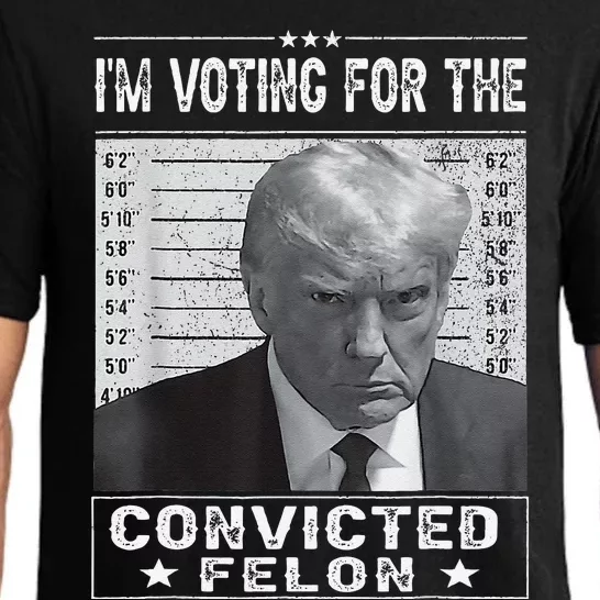 IM Voting For The Convicted Felon Trump Mugshot Pro Trump Pajama Set