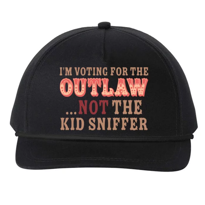 Im Voting For The Outlaw Not The Sniffer Funny Political Snapback Five-Panel Rope Hat