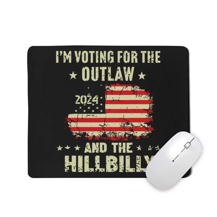 Im Voting For The Outlaw And The Hillbilly 2024 Us Flag Mousepad