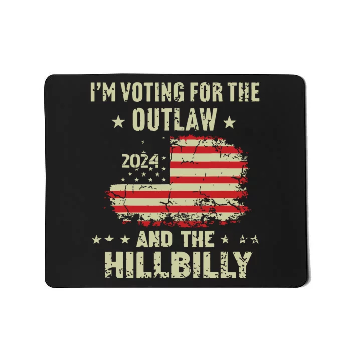 Im Voting For The Outlaw And The Hillbilly 2024 Us Flag Mousepad