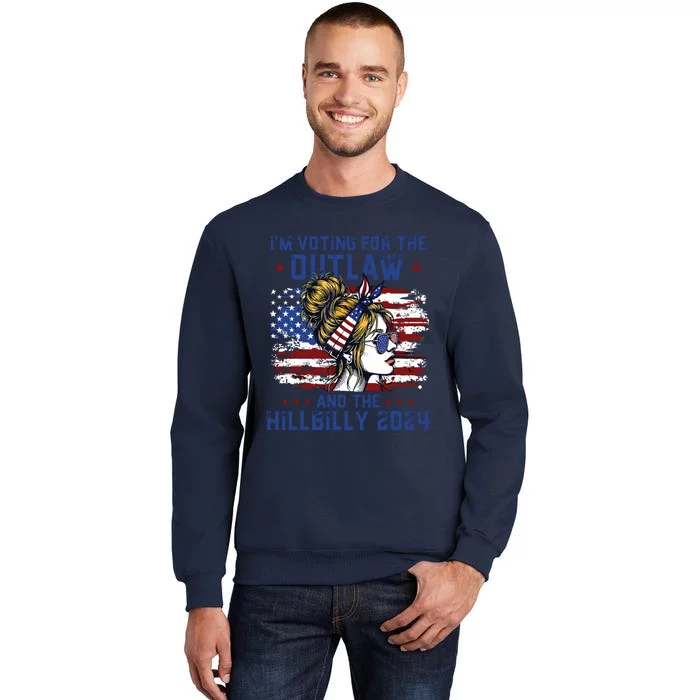 Im Voting For The Outlaw And The Hillbilly 2024 Us Flag Sweatshirt