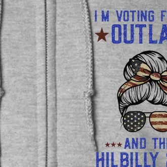 IM Voting For The Outlaw And The Hillbilly 2024 Full Zip Hoodie