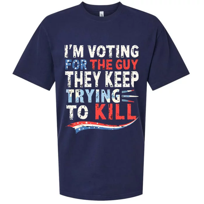 IM Voting For The Guy They Keep Trying To Kill 2024 Usa Sueded Cloud Jersey T-Shirt