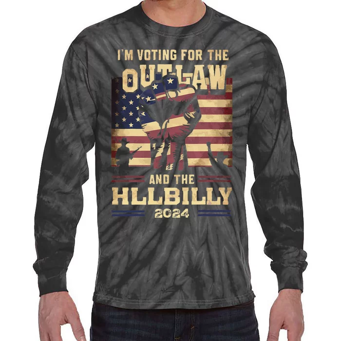 IM Voting For The Outlaw And The Hillbilly 2024 Tie-Dye Long Sleeve Shirt