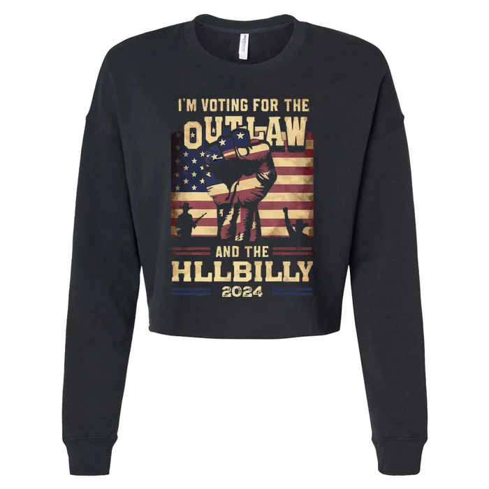 IM Voting For The Outlaw And The Hillbilly 2024 Cropped Pullover Crew