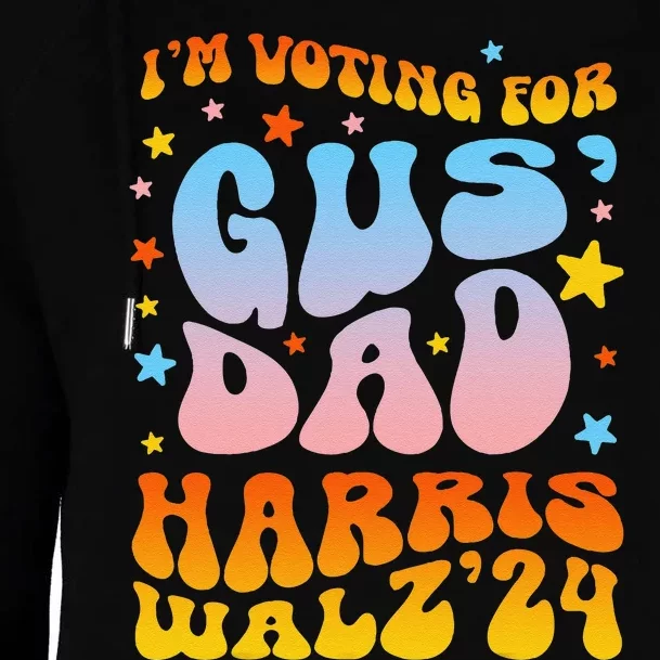 IM Voting For Gus Dad Vote Harris Walz 2024 Boho Women Gift Womens Funnel Neck Pullover Hood