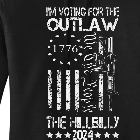 IM Voting For The Outlaw And The Hillbilly 2024 Pro 45 Women's Pullover Hoodie