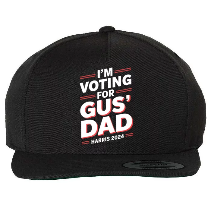 IM Voting For Gus Walz Dad Harris Walz 2024 Wool Snapback Cap