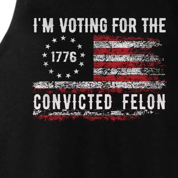 IM Voting For The Convicted Felon Funny Pro Trump Election Meaningful Gift Ladies Tri-Blend Wicking Tank