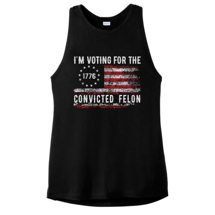 IM Voting For The Convicted Felon Funny Pro Trump Election Meaningful Gift Ladies Tri-Blend Wicking Tank