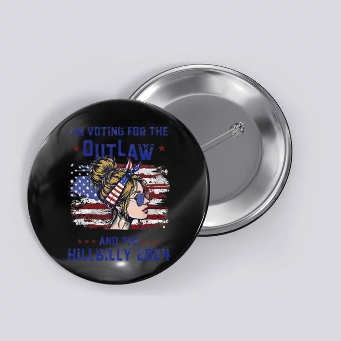 IM Voting For The Outlaw And The Hillbilly 2024 Us Flag Gift Button