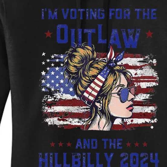 IM Voting For The Outlaw And The Hillbilly 2024 Us Flag Gift Women's Pullover Hoodie