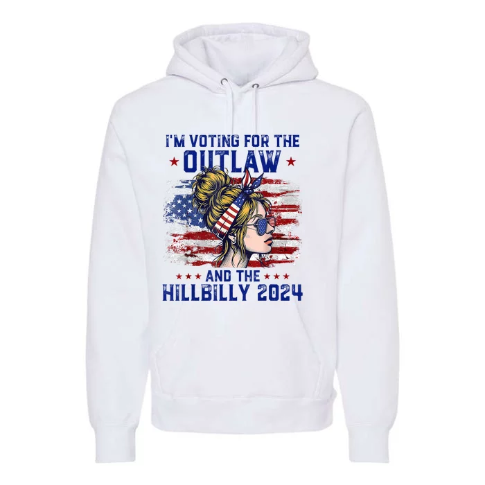 IM Voting For The Outlaw And The Hillbilly 2024 Us Flag Premium Hoodie