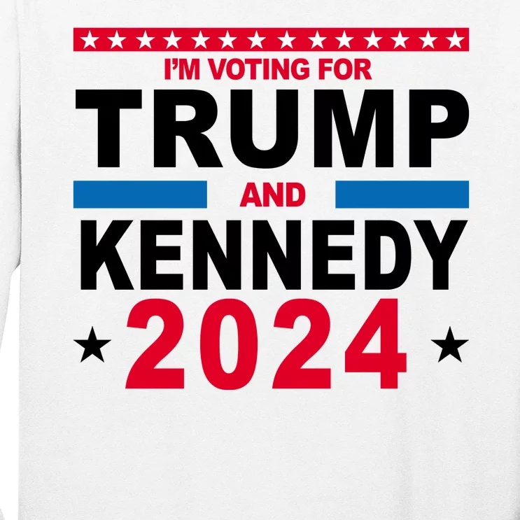 Im Voting For Trump And Kennedy 2024 Election Long Sleeve Shirt