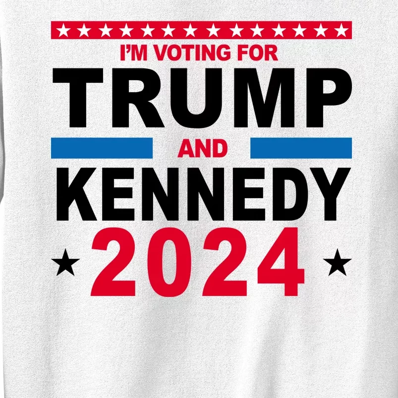 Im Voting For Trump And Kennedy 2024 Election Sweatshirt