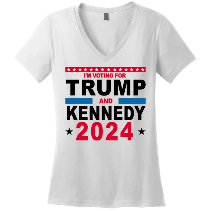 Im Voting For Trump And Kennedy 2024 Election Women's V-Neck T-Shirt