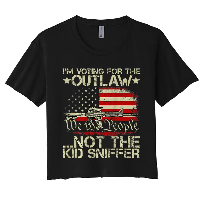 IM Voting For The Outlaw Not The Sniffer Women's Crop Top Tee