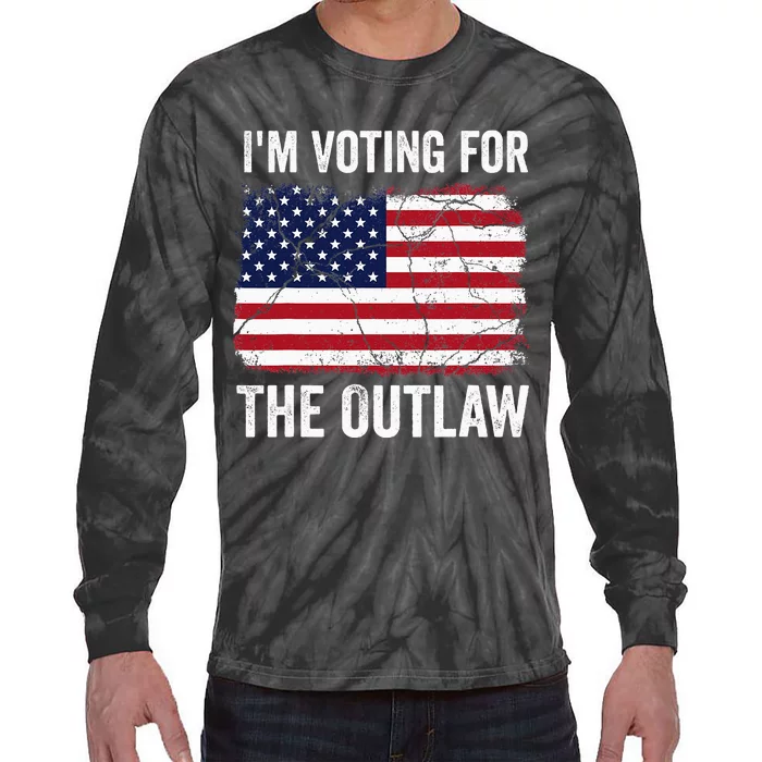 IM Voting For The Outlaw 2024 Tie-Dye Long Sleeve Shirt