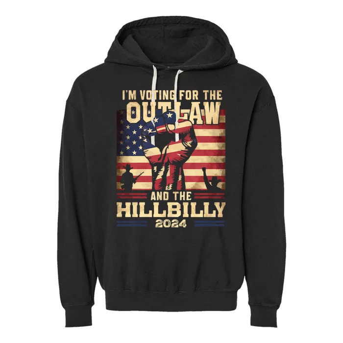 Im Voting For The Outlaw And The Hillbilly 2024 Trump Vance 2024 Us Flag Garment-Dyed Fleece Hoodie