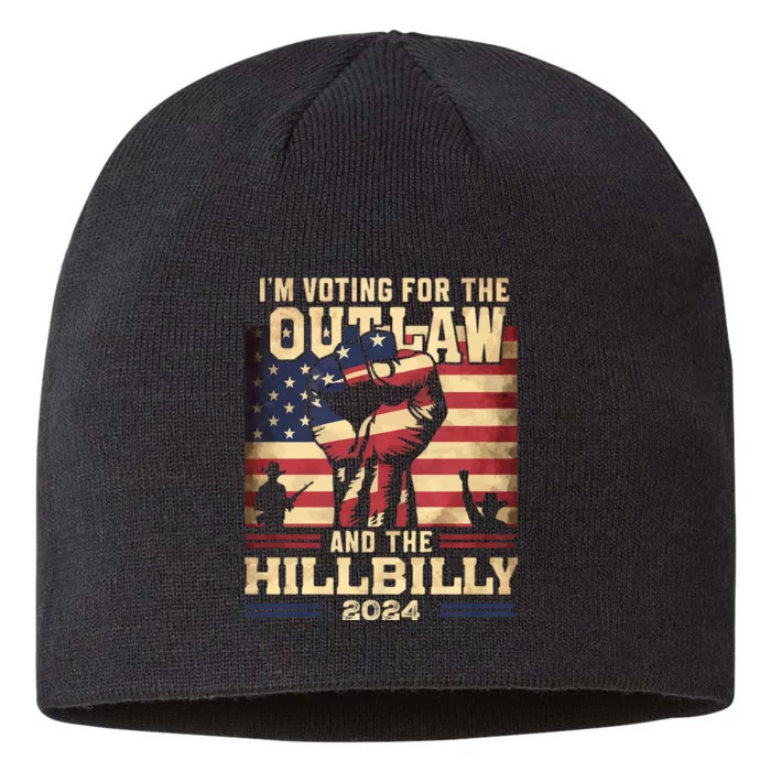 Im Voting For The Outlaw And The Hillbilly 2024 Trump Vance 2024 Us Flag 8 1/2in Sustainable Knit Beanie