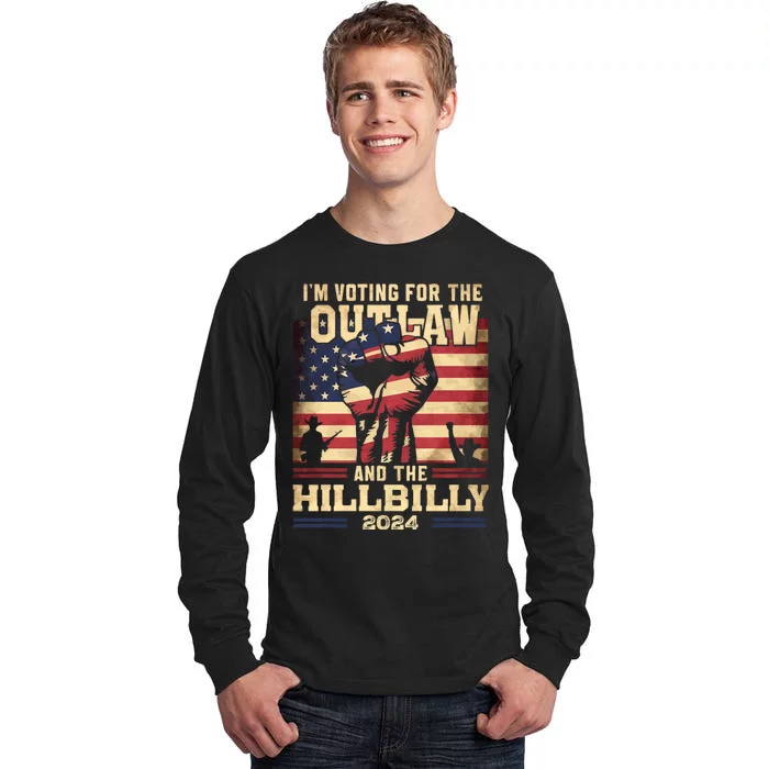 Im Voting For The Outlaw And The Hillbilly 2024 Trump Vance 2024 Us Flag Tall Long Sleeve T-Shirt