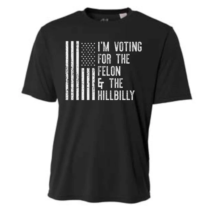 IM Voting For The Felon & The Hillbilly 2024 Pro Trump Meme Cooling Performance Crew T-Shirt