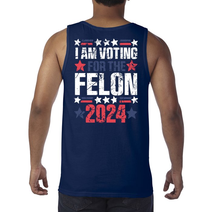 Im Voting For The Felon Grunge Front And Back Design Front & Back Tank Top