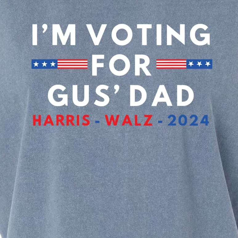 Im Voting For Gus Dad Vote Harris Walim Voting For Gus Dad Vote Harriz 2024 Garment-Dyed Women's Muscle Tee