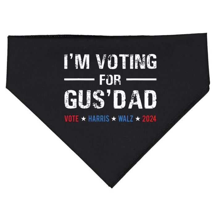 Im Voting For Gus Dad Vote Harris Walz 2024 USA-Made Doggie Bandana