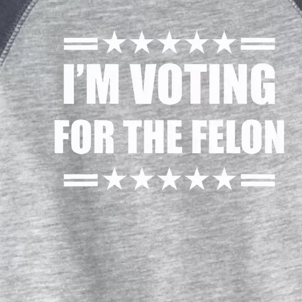 IM Voting For A Felon Toddler Fine Jersey T-Shirt