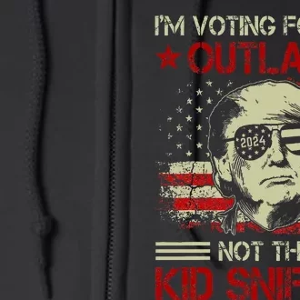 Im Voting For The Outlaw Not The Sniffer Trump 2024 Full Zip Hoodie