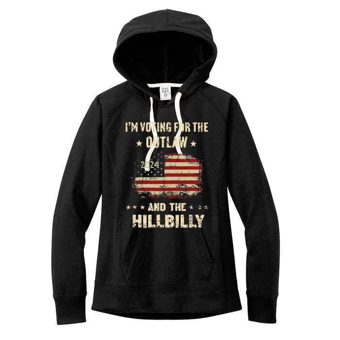 IM Voting For The Outlaw And The Hillbilly 2024 Us Flag Women's Fleece Hoodie