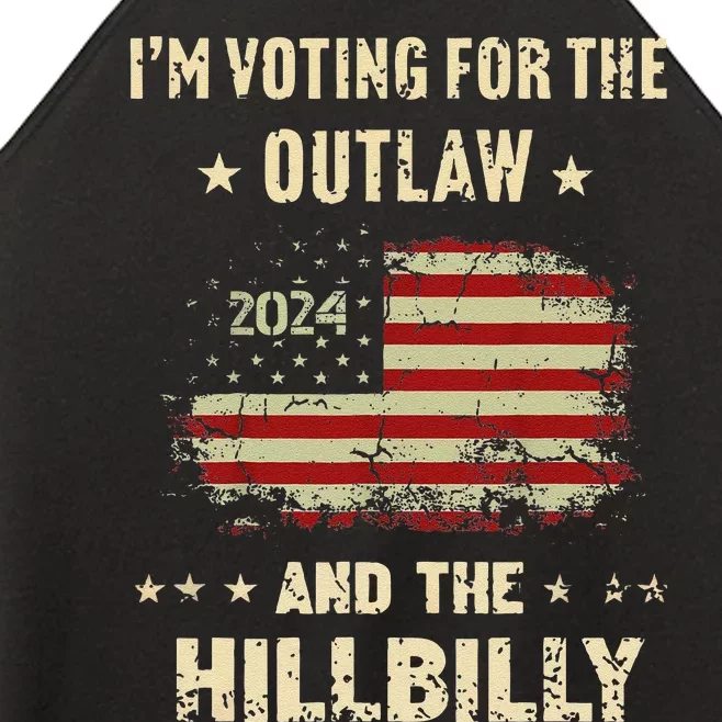 IM Voting For The Outlaw And The Hillbilly 2024 Us Flag Women’s Perfect Tri Rocker Tank