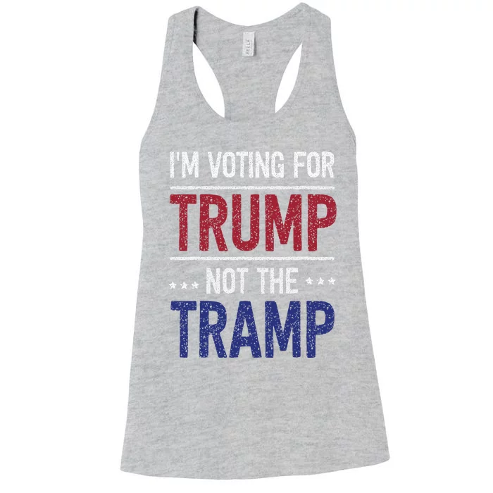 IM Voting For Trump Not The Tramp Women's Racerback Tank