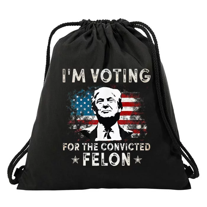 IM Voting For The Convicted Felon Drawstring Bag