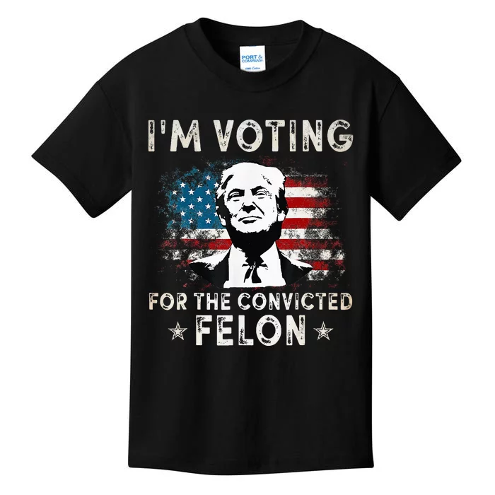 IM Voting For The Convicted Felon Kids T-Shirt