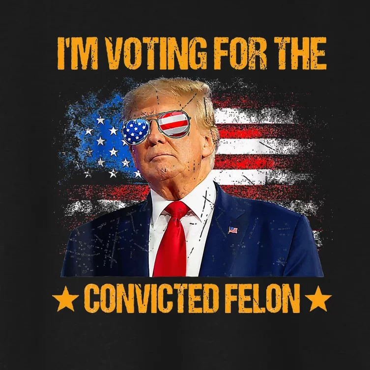 IM Voting For The Convicted Felon Women's Crop Top Tee