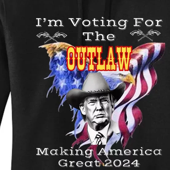 IM Voting For Outlaw Making America Great 2024 Us Flag Women's Pullover Hoodie