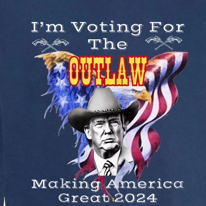 IM Voting For Outlaw Making America Great 2024 Us Flag Garment-Dyed Sweatshirt