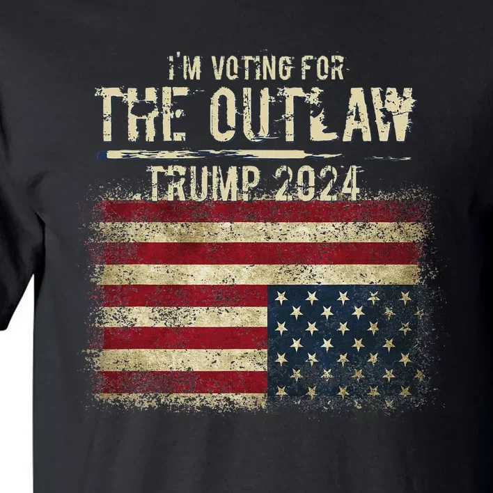 IM Voting For The Outlaw Trump 2024 Upside Down Flag Tall T-Shirt